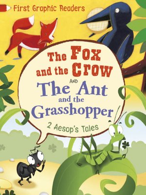 cover image of Aesop: the Ant and the Grasshopper & the Fox and the Crow